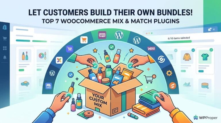 Top 7 WooCommerce Mix and Match Plugins to Let Customers Build Their Own Bundles