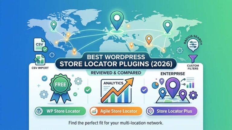 8 Best WordPress Store Locator Plugins (2026) — Reviewed & Compared