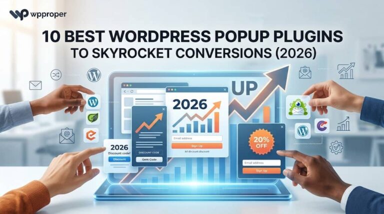10 Best WordPress Popup Plugins to Skyrocket Conversions (2026)